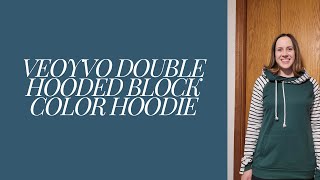 Veoyvo Double Hooded Hoodie [upl. by Nylarad]