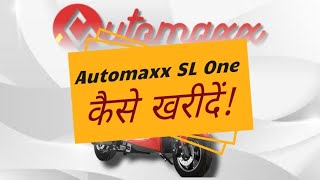 Automaxx SL One कैसे खरीदेंfull details electricscooterspareparts [upl. by Ttayw]