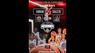 CALLE 23 VS CANAAN  SERIE REGULAR TORNEO UNTERCALLES EL CAFE 2024 [upl. by Adnileb]