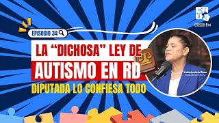 LEY DE AUTISMO EN RD Y PORQUÉ NO SE APLICA [upl. by Nnylf483]