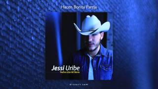 Jessi Uribe  Hacen Bonita Pareja Audio [upl. by Yelraf]