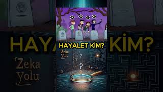 Hayalet Kim bilmece bilmeceler puzzle bulmaca bulmacalar [upl. by Alphonse583]