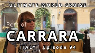 Guide to CARRARA Port  Ep 94 Ultimate World Cruise  Exploring Tuscany Carrara Lucca and Pisa [upl. by O'Driscoll]