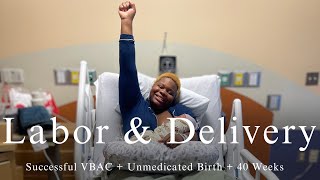 Labor amp Delivery Vlog  40  2 Days  Unmedicated VBAC  Raw amp Quick  Baby 3 NO EPIDURAL [upl. by Ennej906]