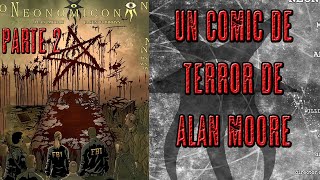 Neonomicón  Alan Moore  Parte 2 [upl. by Nahtnaoj165]