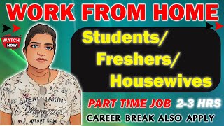 🔴 Work From Home Jobs 2024 😍 Real Part Time Job For Students 🔥Freshers Students Housewives [upl. by Nyved]