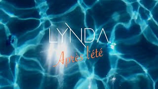 Lynda  Après lété Lyrics Video [upl. by Gretchen]