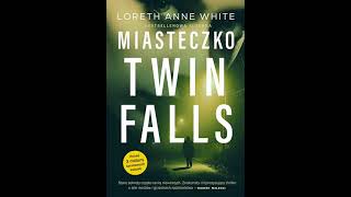 Miasteczko Twin Falls  Audiobook PL całość [upl. by Nitsid]