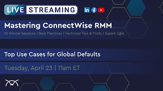 Mastering RMM  Top Use Cases for Global Defaults [upl. by Dnumsed]