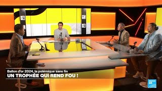 Ballon d’Or 2024  une polémique sans fin • FRANCE 24 [upl. by Princess]