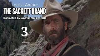 THE SACKETT BRAND  3  Western fiction by Louis LAmour  Translator  Lalțhuamluaia Ralte [upl. by Inama]