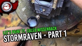 Painting a Stormraven  Part 1 ft Caleb Wissenback [upl. by Okemak]