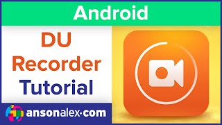 How to use DU Recorder for Android  Tutorial [upl. by Lessirg]