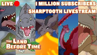 LIVE 🔴  The Ultimate 1 Million Subscribers Sharptooth Livestream  The Land Before Time [upl. by Erv253]