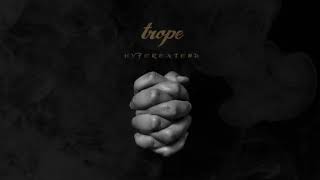 Trope  Hyperextend Audio [upl. by Yrad]