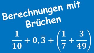 Berechnungen mit Brüchen  Mathe 6 Klasse  Gymnasium Bayern [upl. by Federico]