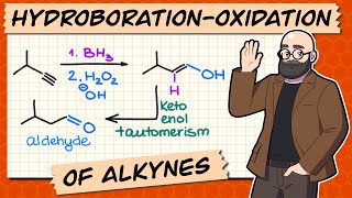 Hydroboration of Alkynes  AntiMarkovnikov Addition [upl. by Charita]