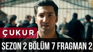 Çukur 2Sezon 7Bölüm 2Fragman [upl. by Arotak937]