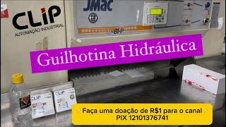 Guilhotina Hidráulica JMAC [upl. by Charin683]