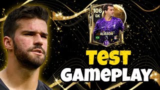 Test Gameplay Alisson OVR 106  FC Mobile [upl. by Broder]