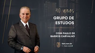 Grupo de Estudos  Prof Paulo de Barros Carvalho [upl. by Eittod123]