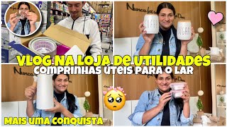 VLOGANDO NA LOJA DE UTILIDADES COMPRINHAS UTEIS E FOFAS PARA CASA MAIS UMA CONQUISTA SÓ GRATIDÃO [upl. by Animrac]