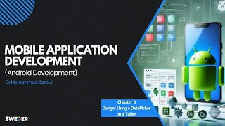 Android  Chapter 8 – Design Using a DatePicker on a Tablet [upl. by Herring116]