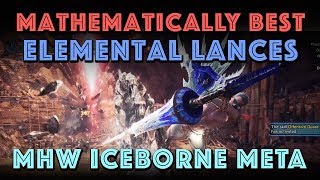 Highest Damage Elemental Lance Builds MHW Iceborne META [upl. by Oiralednac415]