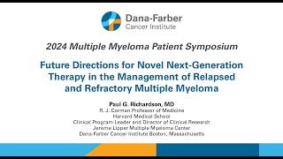 Future of Novel Next Generation Therapy in the Management of RelapsedRefractory Multiple Myeloma [upl. by Meraree670]