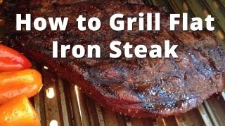 How to Grill Flat Iron Steak  grilling flat iron steak [upl. by Atlante]