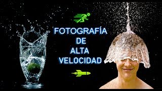 ¿CÓMO HACER FOTOGRAFÍAS DE ALTA VELOCIDAD  Trucos de fotografía [upl. by Lyrehs]