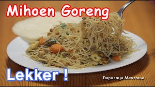 Mihoen  bihun  goreng lekkerder dan van de Chinees   Dapurnya Mevrouw [upl. by Annahpos]