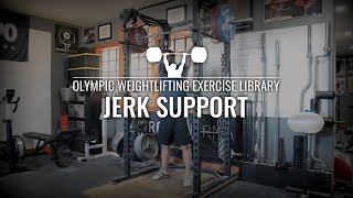 Jerk Support  Olympic Weightlifting Exercise Library [upl. by Issy539]