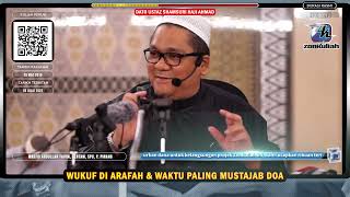 TAZKIRAH  Peristiwa Di Arafah amp Waktu Paling Istimewa Dalam Bulan Zulhijjah  Ustaz Shamsuri Ahmad [upl. by Andrade]