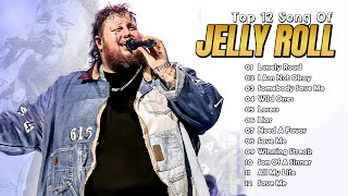 Jelly Roll Greatest Hits  Top Country Rock Songs Playlist Ever  Jelly Roll Playlist [upl. by Nicholle]