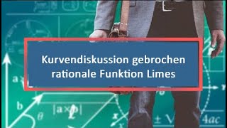 Kurvendiskussion gebrochen rationale Funktion Limes Grenzwertberechnung 1 [upl. by Deehahs]