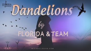 Group Performance by Florida and Team  Dandelions [upl. by Ayenat]