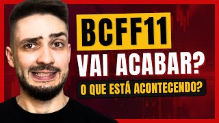 BCFF11 VAI ACABAR O QUE ESTÁ ACONTECENDO COM O FUNDO IMOBILIÁRIO [upl. by Dao130]