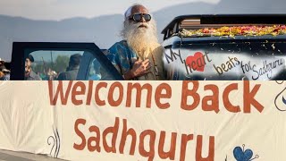 Full Video🌸 Welcome Back Sadhguru 🌸  Airport to Isha Yoga Center [upl. by Gardell498]