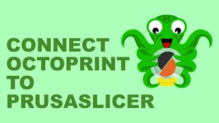 Conntect PrusaSlicer 28 to OctoPrint OctoPi [upl. by Dom]