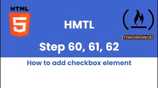 HTML Step 606162 How to add checkbox  Freecodecamp self learning [upl. by Roy959]