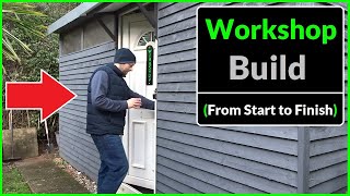 Building a 16 x 8 Budget Workshop From Start to Finish DIY Project [upl. by Elle571]