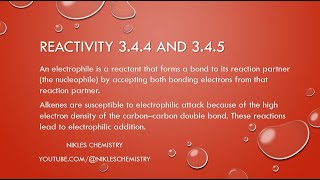 IB Chemistry SLHL  Reactivity 344 and 345  Electrophiles and Electrophilic Addition [upl. by Niltak]