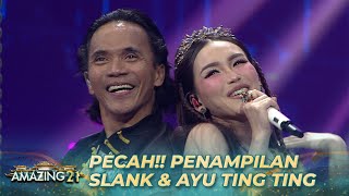 SLANK X AYU TING TING  Pandangan Pertama  AMAZING 21 GTV 2023 [upl. by Nnitsuj]