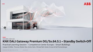 Practical Learning Session about ABB ibus KNX DALI Gateway DGS – Standby switchoff [upl. by Pincus]