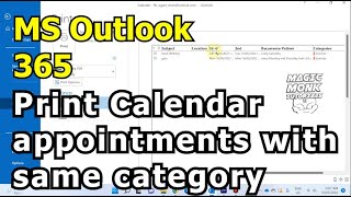 How to print list of calendar appointments with the same category Outlook 365 [upl. by Siuqaj]