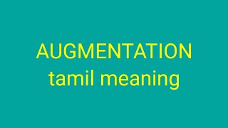 AUGMENTATION tamil meaningsasikumar [upl. by Leelahk]