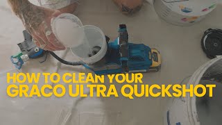 How to Clean Your Graco Ultra QuickShot Paint Sprayer for LongLasting Performance [upl. by Chelsie822]