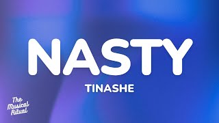 Tinashe  Nasty Lyrics [upl. by Yrreg]