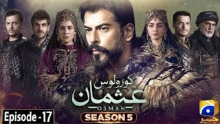 Kurulus Osman Season 5 Episode 17 in Urdu Hindi Dubbed  Har Pal Geo [upl. by Matthaus]